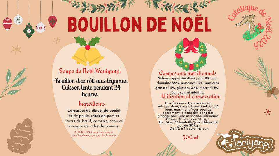 đ Bouillon de NoĂ«l â Recette Traditionnelle et rĂ©confortante pour Chiens đ¶- 500ml
